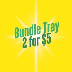 Bundle Tray Special Offer - 2 for $5